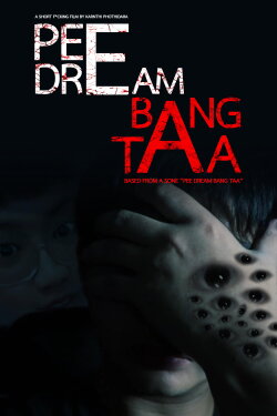 Pee Dream Bang Taa (2024) Pee Dream Bang Taa (2024)