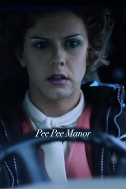 Pee Pee Manor (2020)