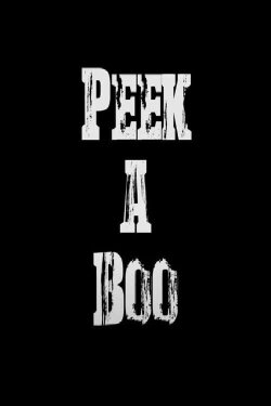 Peek-A-Boo (2017) Peek-A-Boo (2017)