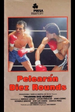 Pelearán diez rounds (1991) Pelearán diez rounds (1991)