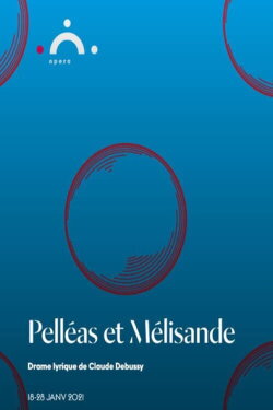 Pelléas et Mélisande - Genève (2021) Pelléas et Mélisande - Genève (2021)