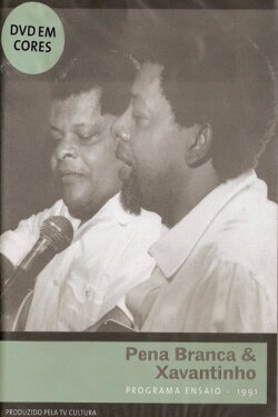 Pena Branca e Xavantinho: Programa Ensaio (1991) Pena Branca e Xavantinho: Programa Ensaio (1991)