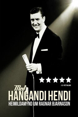 Pendulous Chances; the life and work of singer performer Ragnar Bjarnason (2010)