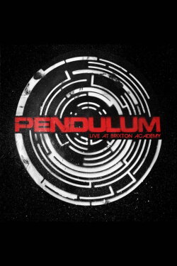 Pendulum:  Live At Brixton Academy (2009)