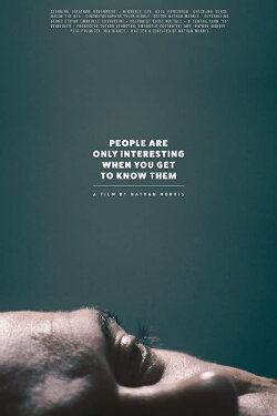 People Are Only Interesting When You Get To Know Them (2020) People Are Only Interesting When You Get To Know Them (2020)