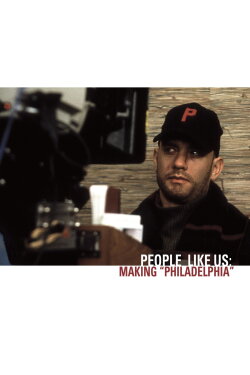 People Like Us: Making 'Philadelphia' (2004)