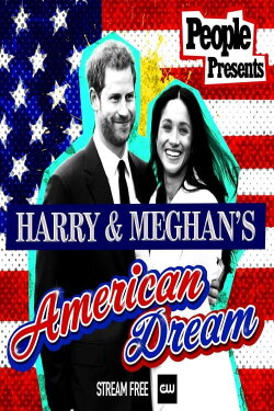 People Presents: Harry & Meghan's American Dream (2021) People Presents: Harry & Meghan's American Dream (2021)
