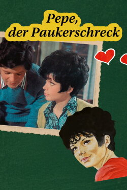 Pepe, der Paukerschreck (1969) Pepe, der Paukerschreck (1969)