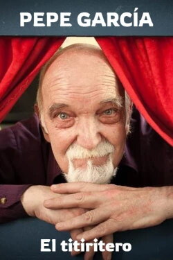 Pepe García, the puppeteer (2020) Pepe García, the puppeteer (2020)