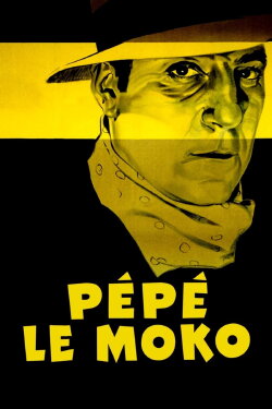 Pépé le Moko (1937) Pépé le Moko (1937)