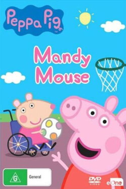 Peppa Pig: Mandy Mouse (2020) Peppa Pig: Mandy Mouse (2020)
