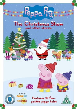 Peppa Pig: The Christmas Show and Other Stories (2012) Peppa Pig: The Christmas Show and Other Stories (2012)