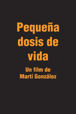 Pequeña Dosis de Vida (2021) Pequeña Dosis de Vida (2021)