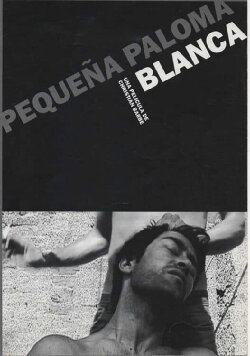 Pequeña paloma blanca (2003) Pequeña paloma blanca (2003)