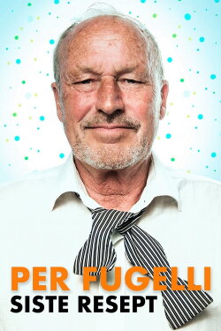 Per Fugelli: Siste resept (2018) Per Fugelli: Siste resept (2018)