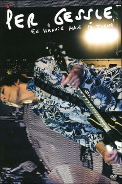 Per Gessle: En händig man på turné (2007) Per Gessle: En händig man på turné (2007)