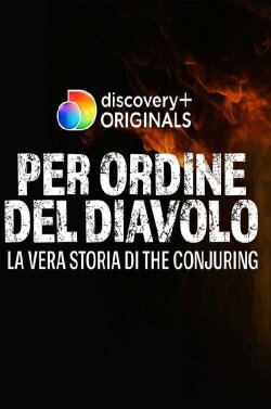 Per ordine del diavolo - La vera storia di The Conjuring (2021) Per ordine del diavolo - La vera storia di The Conjuring (2021)