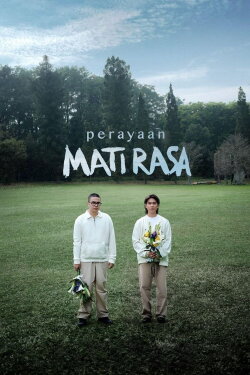 Perayaan Mati Rasa (2025) Perayaan Mati Rasa (2025)