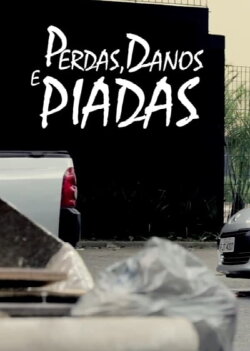 Perdas, Danos & Piadas Melancólicas (2016) Perdas, Danos & Piadas Melancólicas (2016)