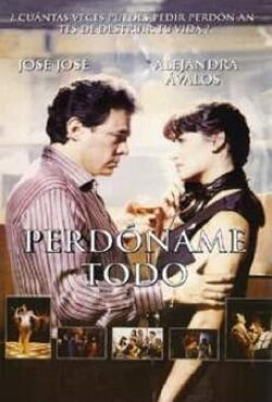 Perdóname Todo (1995) Perdóname Todo (1995)