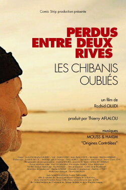 Perdus entre deux rives, les Chibanis oubliés (2014) Perdus entre deux rives, les Chibanis oubliés (2014)