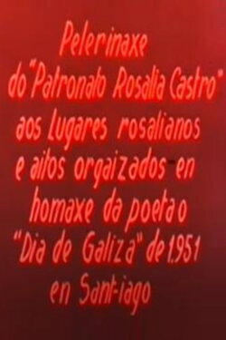 Peregrinaxe lírica aos lugares rosalianos (1951) Peregrinaxe lírica aos lugares rosalianos (1951)