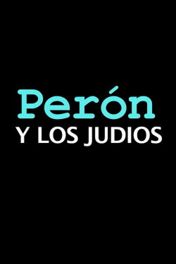 Perón y los judíos (2020) Perón y los judíos (2020)