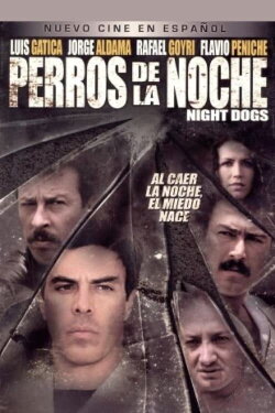 Perros de la noche (2006) Perros de la noche (2006)