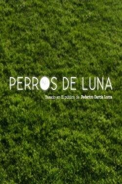 Perros de luna (2017) Perros de luna (2017)