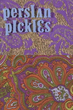 Persian Pickles (2012)