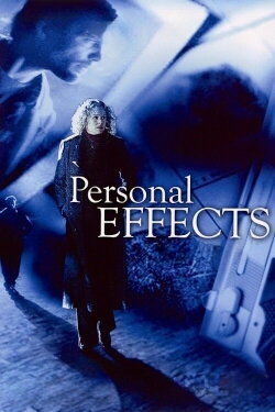 Personal Effects (2005) Personal Effects (2005)