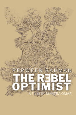Perween Rahman: The Rebel Optimist (2016) Perween Rahman: The Rebel Optimist (2016)