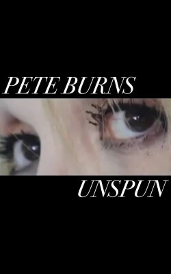 Pete Burns - Unspun (2006) Pete Burns - Unspun (2006)