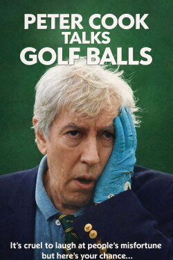 Peter Cook Talks Golf Balls (1994) Peter Cook Talks Golf Balls (1994)