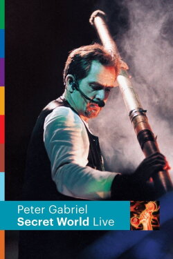 Peter Gabriel: Secret World Live (1994) Peter Gabriel: Secret World Live (1994)
