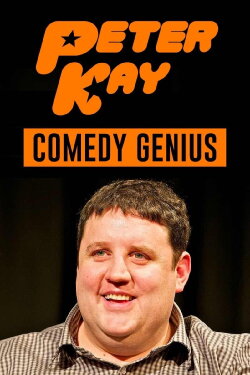 Peter Kay: Comedy Genius (2019)