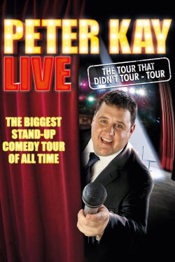 Peter Kay: The Tour That Didn't Tour Tour (2011) Peter Kay: The Tour That Didn't Tour Tour (2011)