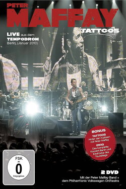 Peter Maffay: Tattoos - Live (2010)