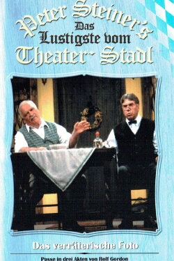 Peter Steiners Theaterstadl - Das verräterische Foto (1997) Peter Steiners Theaterstadl - Das verräterische Foto (1997)