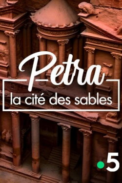 Petra: Lost City of the Desert (2017)