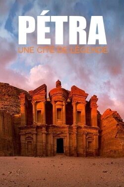 Pétra, une cité de légende (2019) Pétra, une cité de légende (2019)