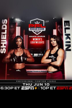 PFL 2021 #4: Regular Season - Shields vs. Elkin (2021) PFL 2021 #4: Regular Season - Shields vs. Elkin (2021)