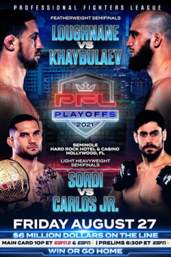 PFL 2021 #9: Playoffs - Loughnane vs Khaybulaev (2021) PFL 2021 #9: Playoffs - Loughnane vs Khaybulaev (2021)