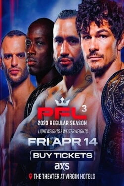 PFL 2023 #3: Regular Season - Aubin-Mercier vs. Burgos (2023) PFL 2023 #3: Regular Season - Aubin-Mercier vs. Burgos (2023)
