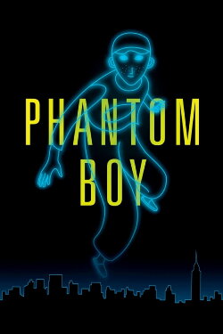 Phantom Boy (2015) Phantom Boy (2015)