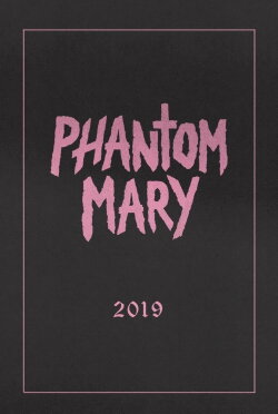 Phantom Mary (2019)