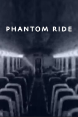 Phantom Ride (2004)
