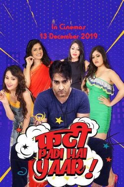 Phati Padi Hai Yaar (2019) Phati Padi Hai Yaar (2019)