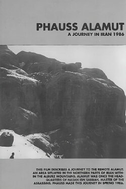 Phauss Alamut: A Journey In Iran 1986 (1991) Phauss Alamut: A Journey In Iran 1986 (1991)