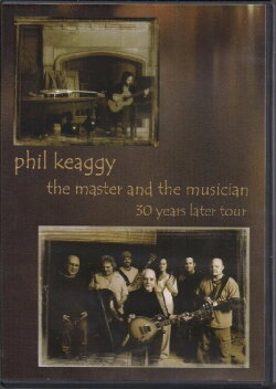 Phil Keaggy - The Master and the Musician 30 Years Later Tour (2009) Phil Keaggy - The Master and the Musician 30 Years Later Tour (2009)